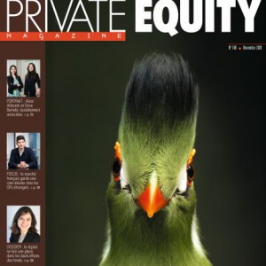 Le nouveau numéro de Private Equity Magazine est arrivé !